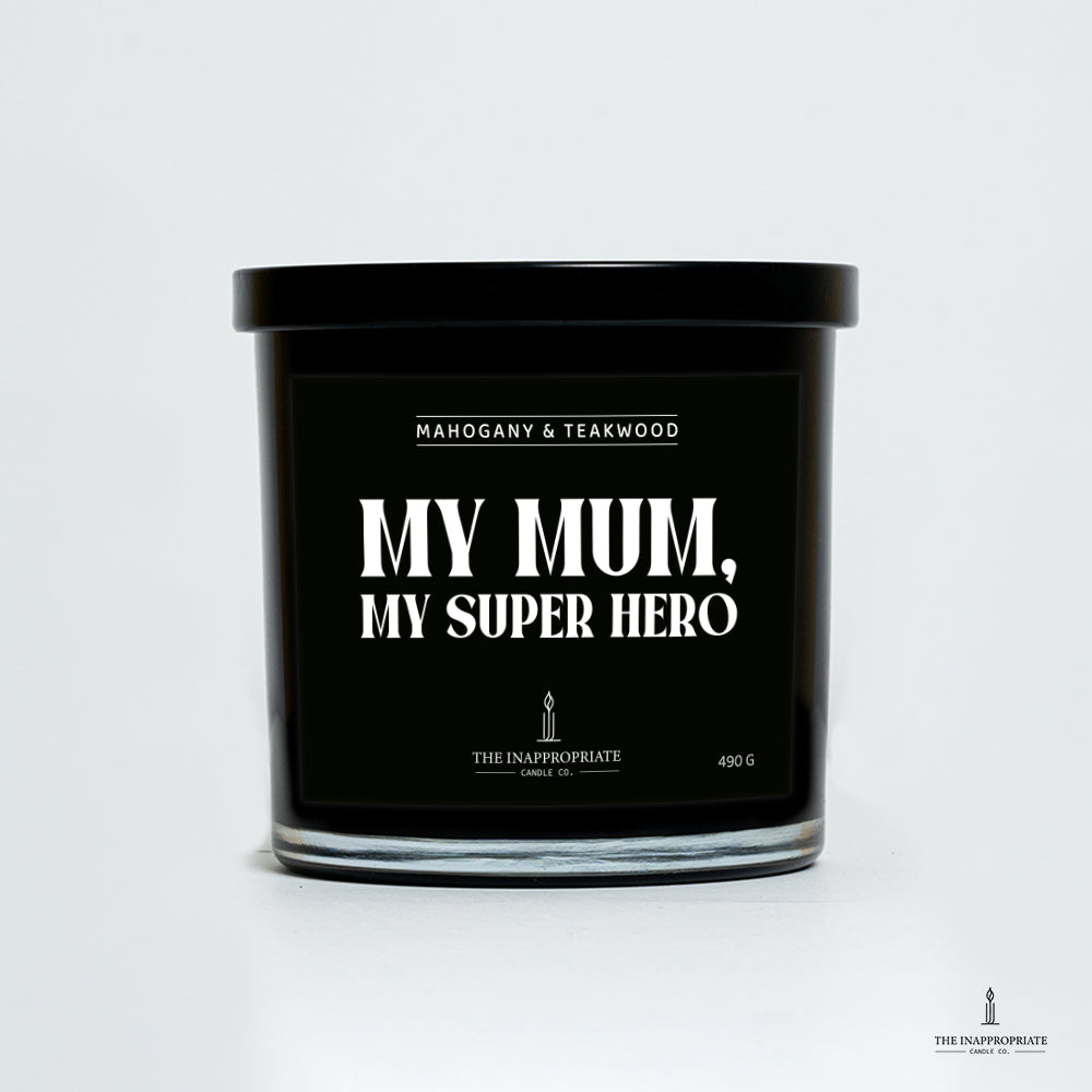 My mum, My super hero