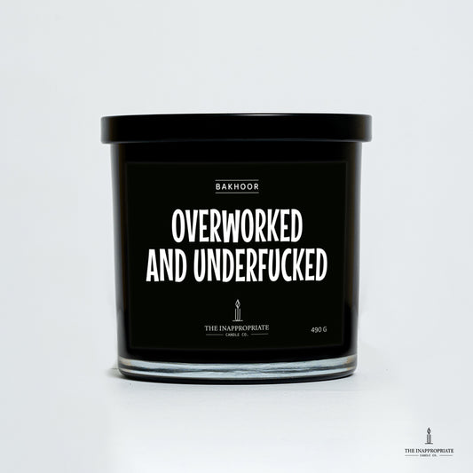 Overworked and Underfucked